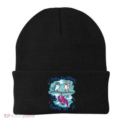 I Know I'm Crazy Funny Birds Beanie