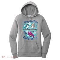 I Know I'm Crazy Funny Birds Women's Hoodie thumb 0