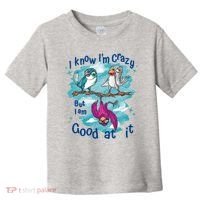 I Know I'm Crazy Funny Birds Toddler T-Shirt thumb 0