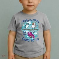 I Know I'm Crazy Funny Birds Toddler T-Shirt thumb 2