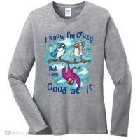 I Know I'm Crazy Funny Birds Women's Long Sleeve Shirt thumb 0