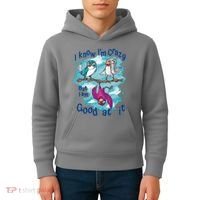 I Know I'm Crazy Funny Birds Kids Hoodie thumb 4