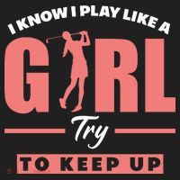 I Know I Play Like A Girl Try To Keep Up Golfing Lover Golf Beanie thumb 2