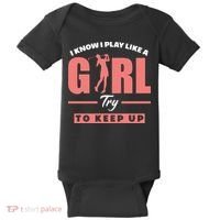 I Know I Play Like A Girl Try To Keep Up Golfing Lover Golf Baby Bodysuit thumb 0