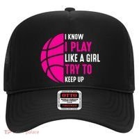 I Know I Play Like A Girl Try To Keep Up Basketball Gift Hat thumb 0