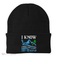 I Know I Hike Like A Girl Try To Keep Up Beanie thumb 0