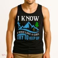 I Know I Hike Like A Girl Try To Keep Up Tank Top thumb 3