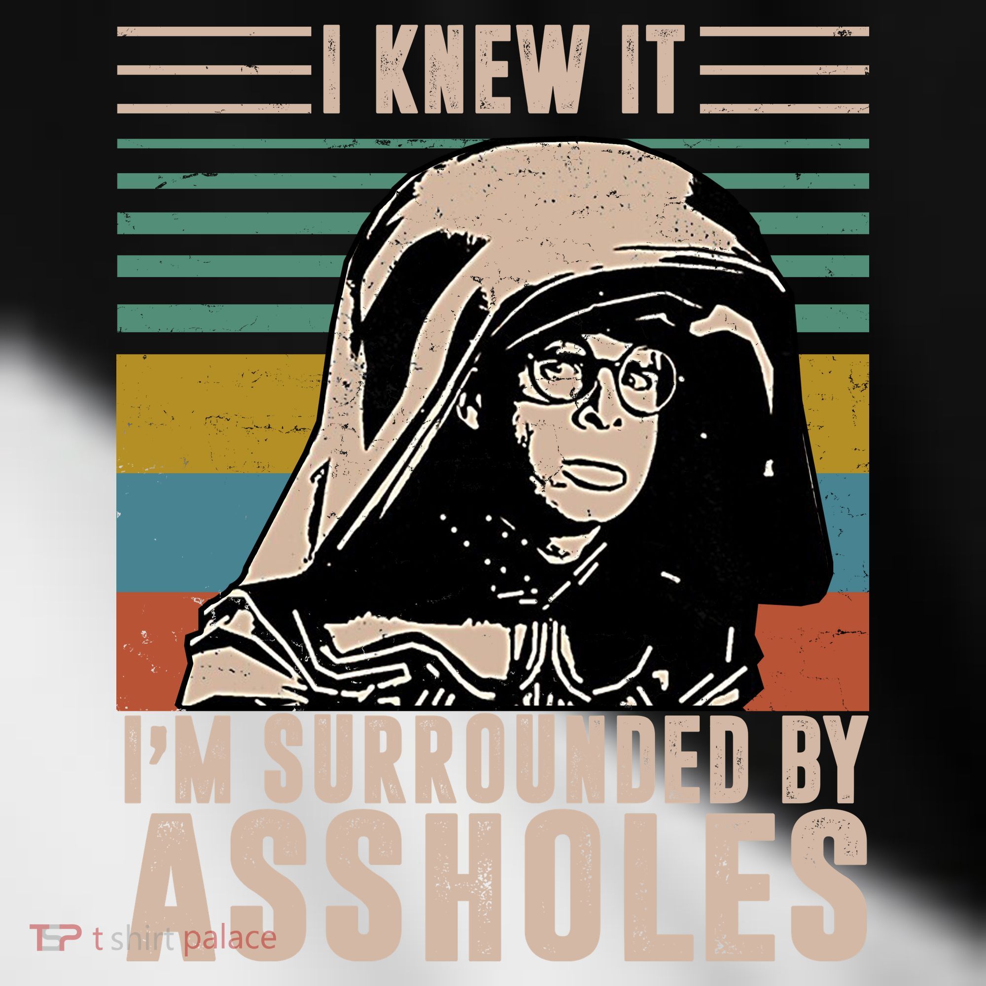I Knew It I'm Surrounded By Assholes Retro Toddler Fine Jersey T-Shirt