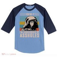 I Knew It I'm Surrounded By Assholes Retro Raglan Baseball Sleeve Shirt thumb 0