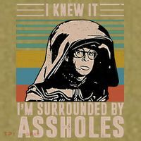 I Knew It I'm Surrounded By Assholes Retro Garment-Dyed Women's Muscle Tee thumb 6