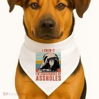 I Knew It I'm Surrounded By Assholes Retro USA-Made Doggie Bandana thumb 1