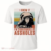 I Knew It I'm Surrounded By Assholes Retro Cooling Performance Crew T-Shirt thumb 0