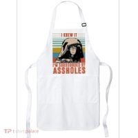 I Knew It I'm Surrounded By Assholes Retro Apron thumb 0