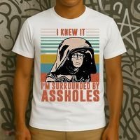 I Knew It I'm Surrounded By Assholes Retro T-Shirt thumb 3