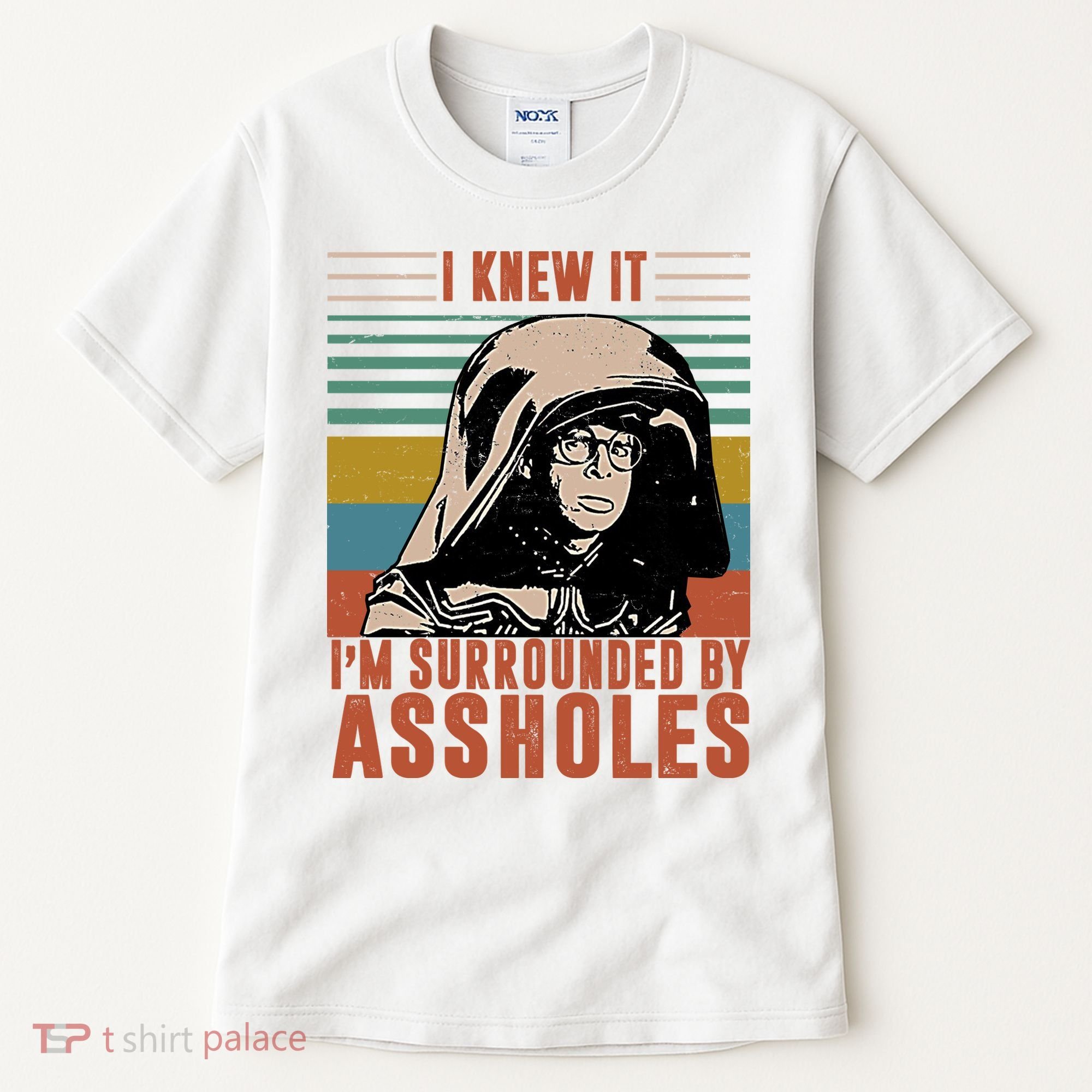 I Knew It I'm Surrounded By Assholes Retro Tall T-Shirt