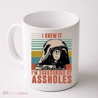 I Knew It I'm Surrounded By Assholes Retro Coffee Mug thumb 0