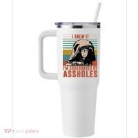 I Knew It I'm Surrounded By Assholes Retro 40oz Vacuum Insulated Stainless Steel Travel Tumbler thumb 2