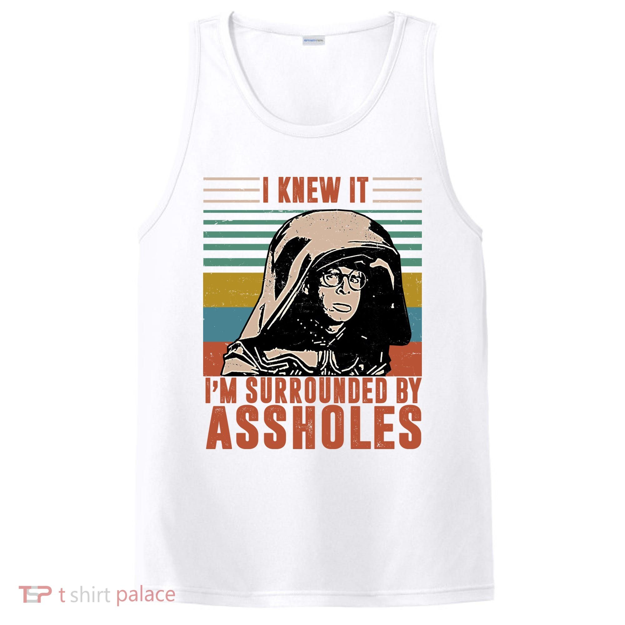 I Knew It I'm Surrounded By Assholes Retro PosiCharge Competitor Tank