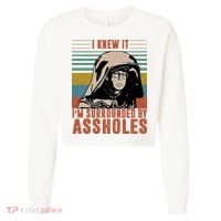 I Knew It I'm Surrounded By Assholes Retro Cropped Pullover Crew thumb 0