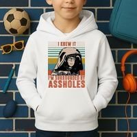 I Knew It I'm Surrounded By Assholes Retro Kids Hoodie thumb 2
