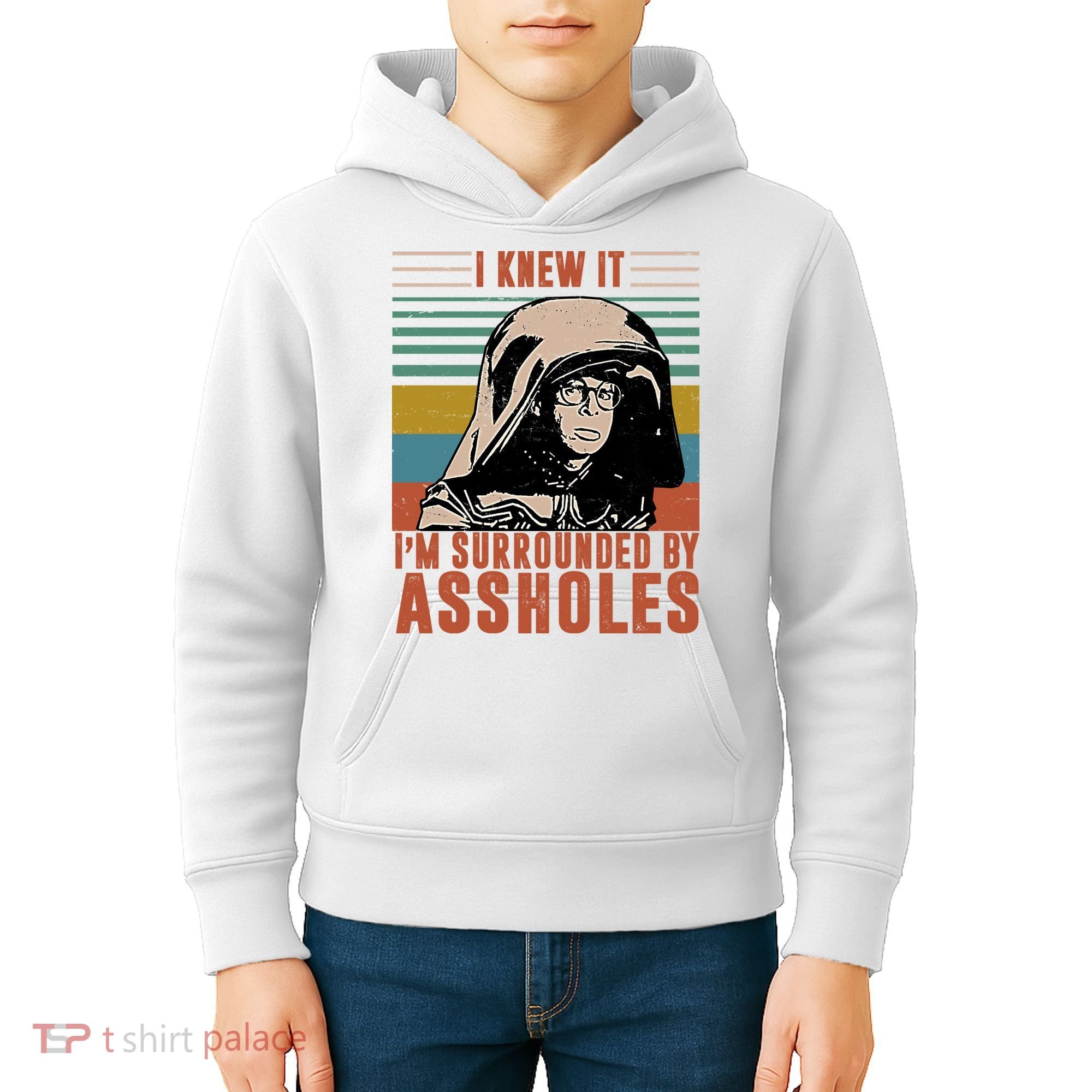 I Knew It I'm Surrounded By Assholes Retro Kids Hoodie