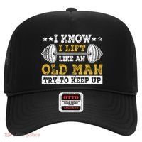 I Know I Lift Like An Old Man Try To Keep Up Weightlifting Hat thumb 0