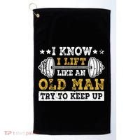 I Know I Lift Like An Old Man Try To Keep Up Weightlifting Golf Towel thumb 0