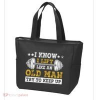 I Know I Lift Like An Old Man Try To Keep Up Weightlifting Tote Bag thumb 3