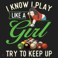 I Know I Play Like A Female Billiard Pool Player Gift Women's Sweatshirt thumb 2