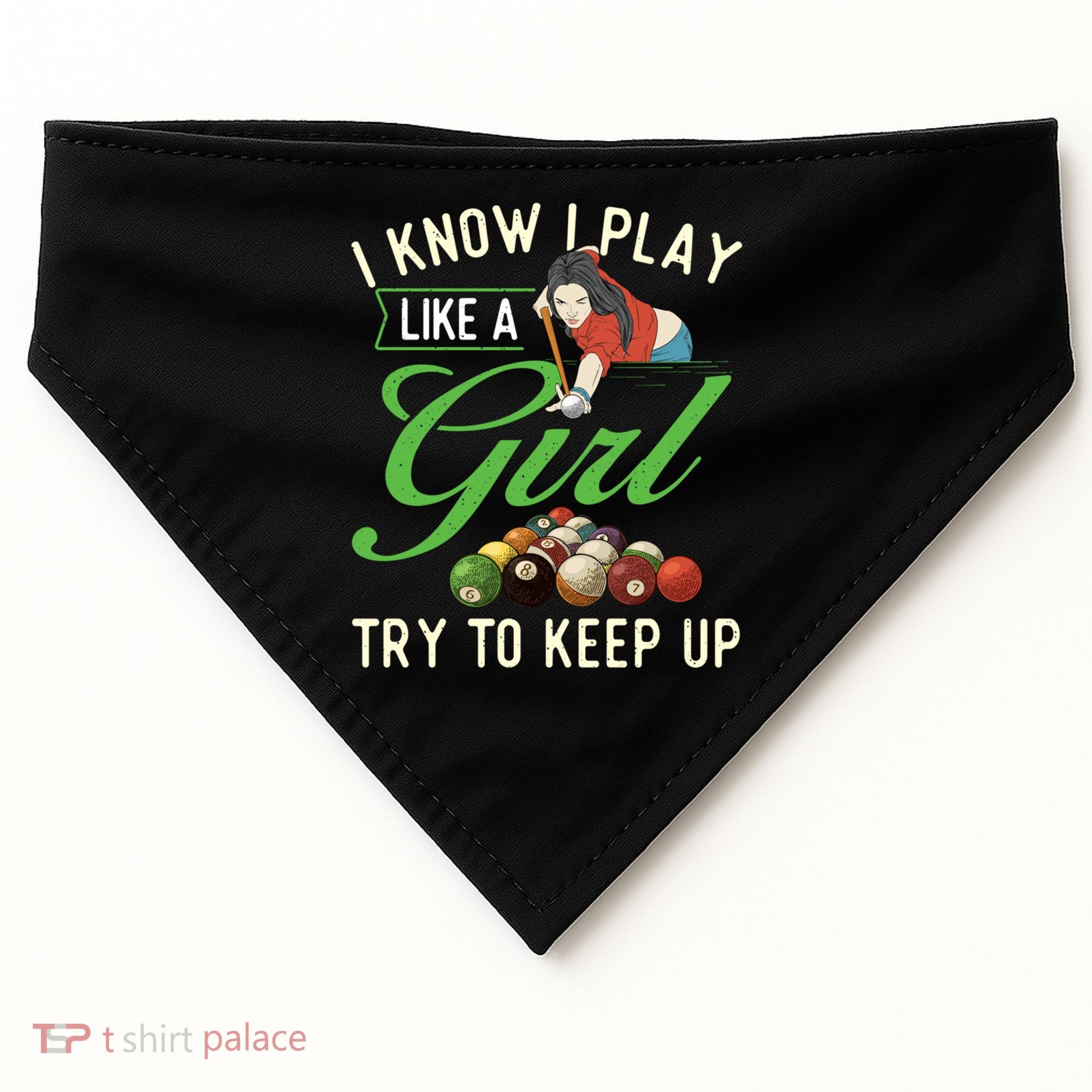 I Know I Play Like A Female Billiard Pool Player Gift USA-Made Doggie Bandana