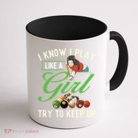 I Know I Play Like A Female Billiard Pool Player Gift Coffee Mug thumb 1