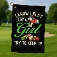 I Know I Play Like A Female Billiard Pool Player Gift Golf Towel thumb 1