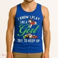 I Know I Play Like A Female Billiard Pool Player Gift Tank Top thumb 3