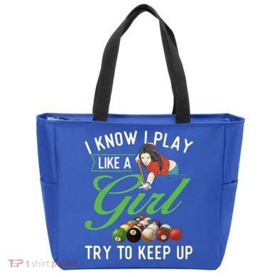 I Know I Play Like A Female Billiard Pool Player Gift Tote Bag