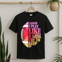 I Know I Play Like A Girl Try To Keep Up I American Football T-Shirt thumb 2