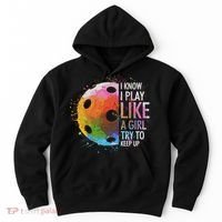 I Know I Play Like A Girl Funny Pickleball Player Hoodie thumb 0