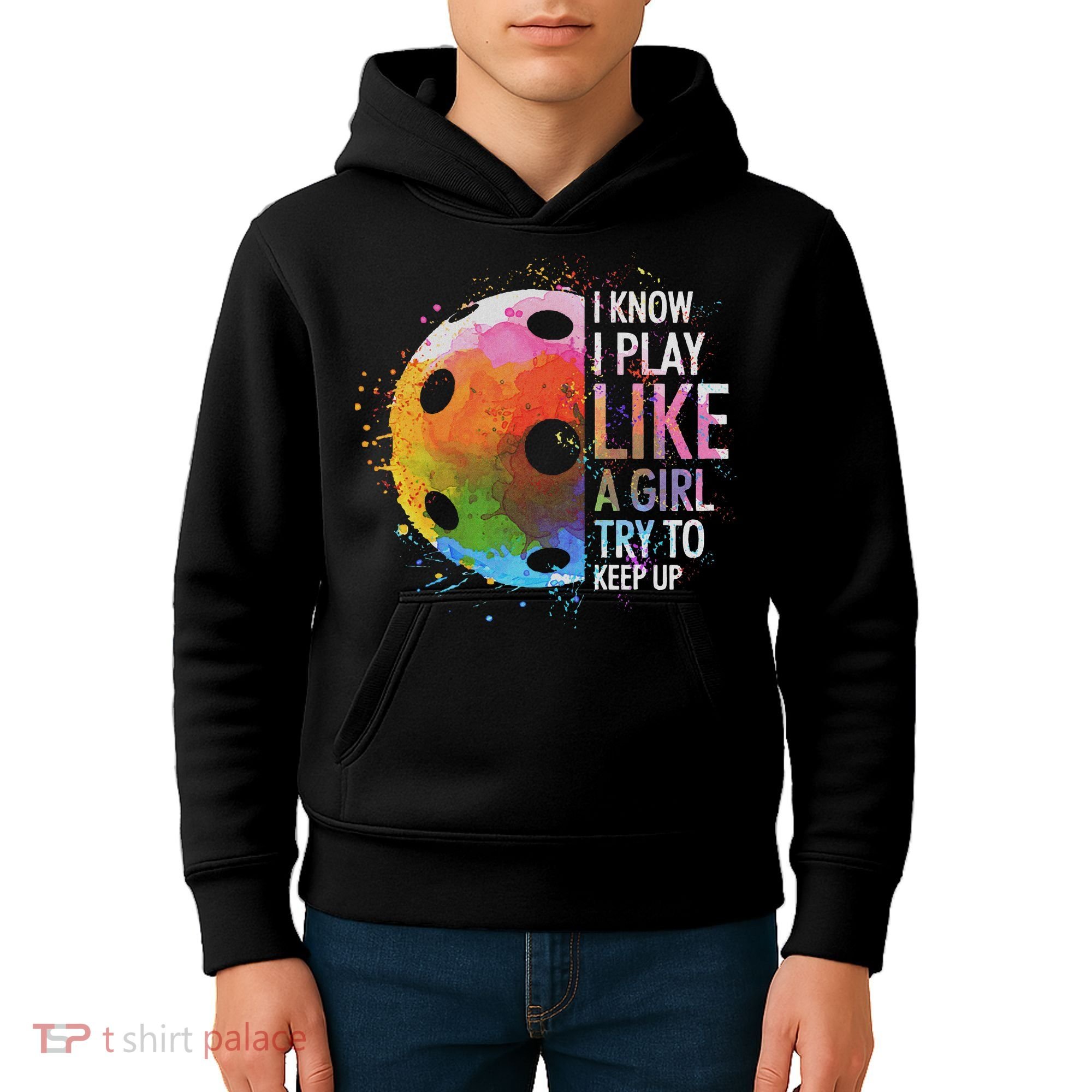 I Know I Play Like A Girl Funny Pickleball Player Kids Hoodie