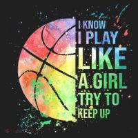 I Know I Play Like A Girl Try To Keep Up Basketball Tshirt TShirt Tumbler thumb 3