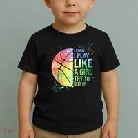 I Know I Play Like A Girl Try To Keep Up Basketball Tshirt TShirt Toddler T-Shirt thumb 2