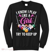 i know i play like a girl Billiards try to keep up Sweatshirt thumb 0