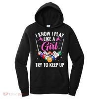 i know i play like a girl Billiards try to keep up Women's Hoodie thumb 0