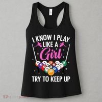 i know i play like a girl Billiards try to keep up Women's Tank Top thumb 3