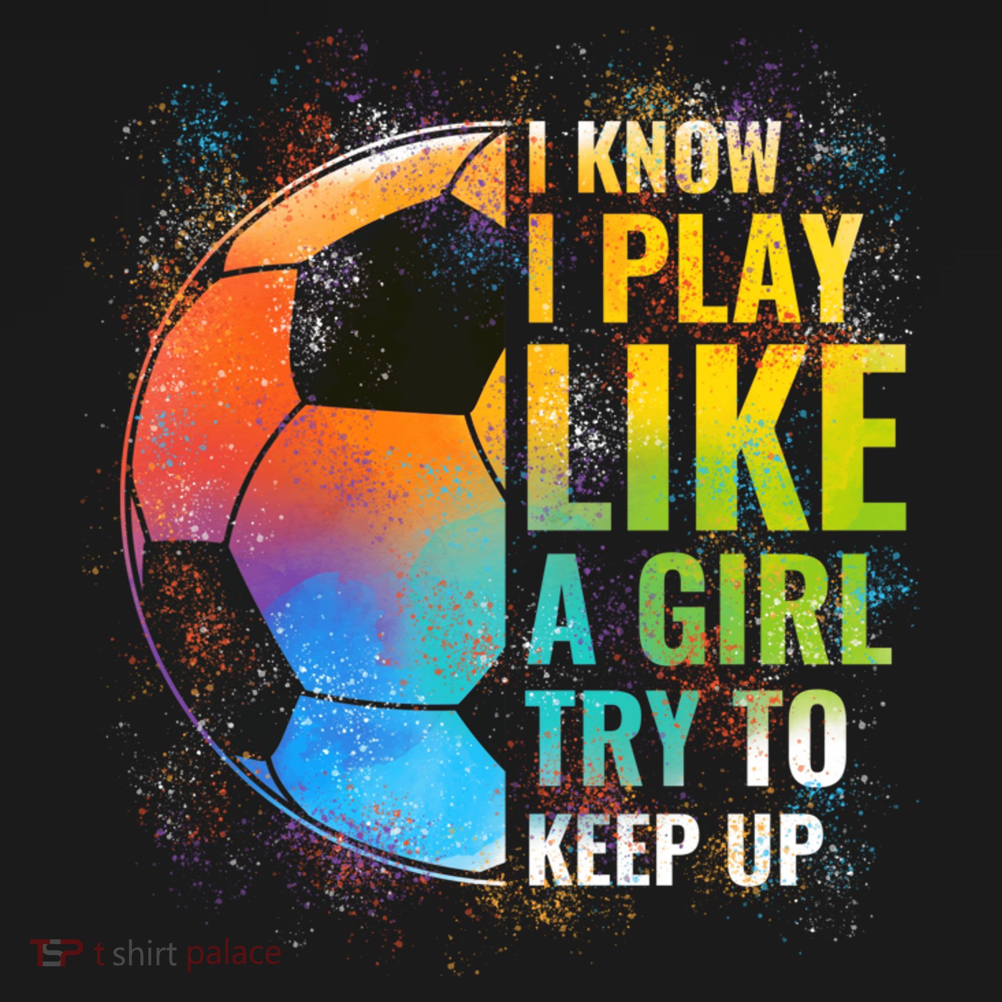 I know I Play Like A Girl Try To Keep Up, Funny Soccer Ornament