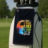 I know I Play Like A Girl Try To Keep Up, Funny Soccer Golf Towel thumb 2