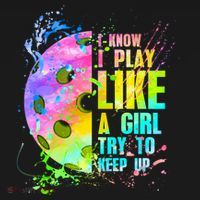 I Know I Play Like A Girl Try To Keep Up Pickleball Dink Gift Women's Hoodie thumb 2