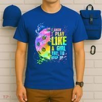 I Know I Play Like A Girl Try To Keep Up Pickleball Dink Gift T-Shirt thumb 6