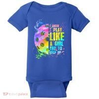 I Know I Play Like A Girl Try To Keep Up Pickleball Dink Gift Baby Bodysuit thumb 0