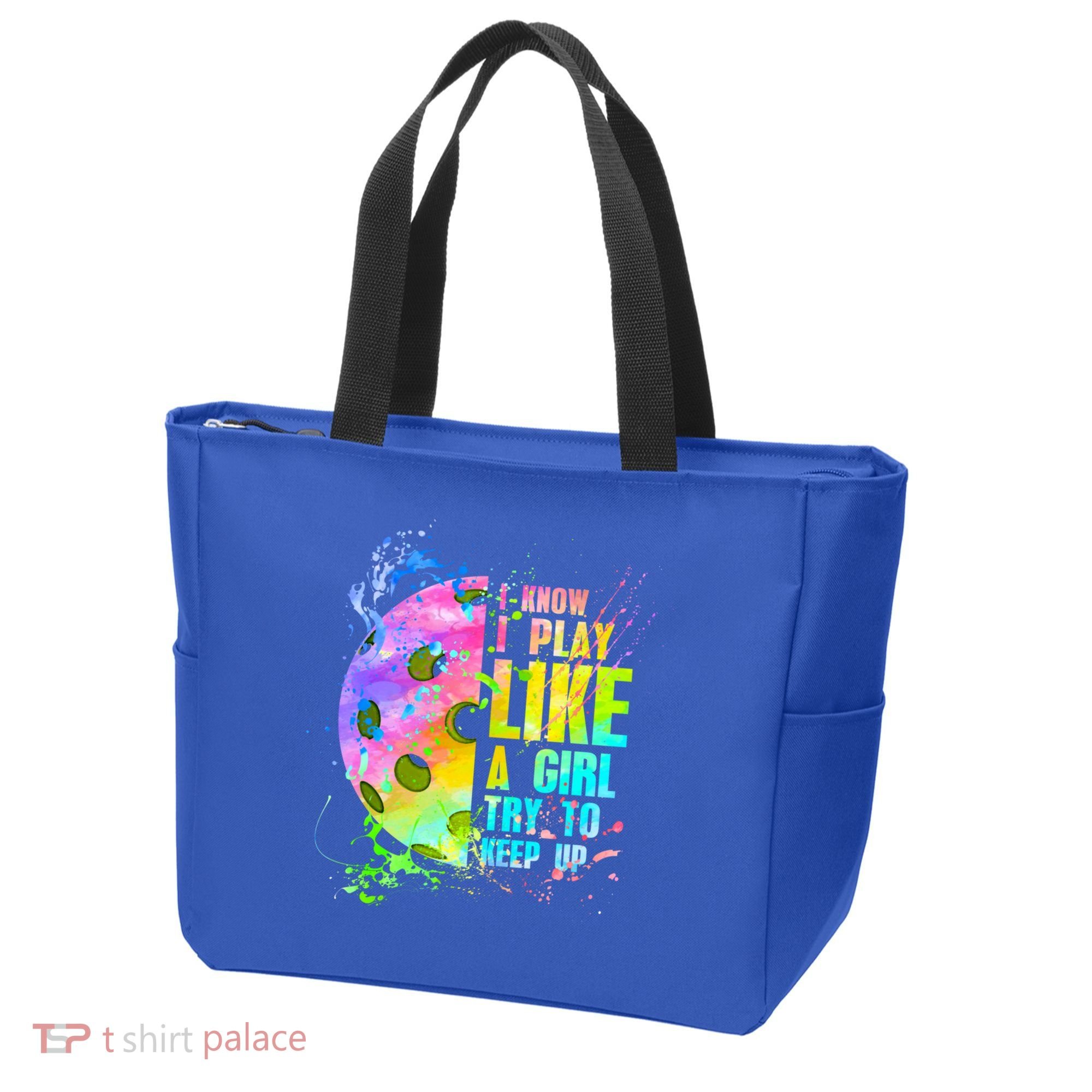 I Know I Play Like A Girl Try To Keep Up Pickleball Dink Gift Tote Bag