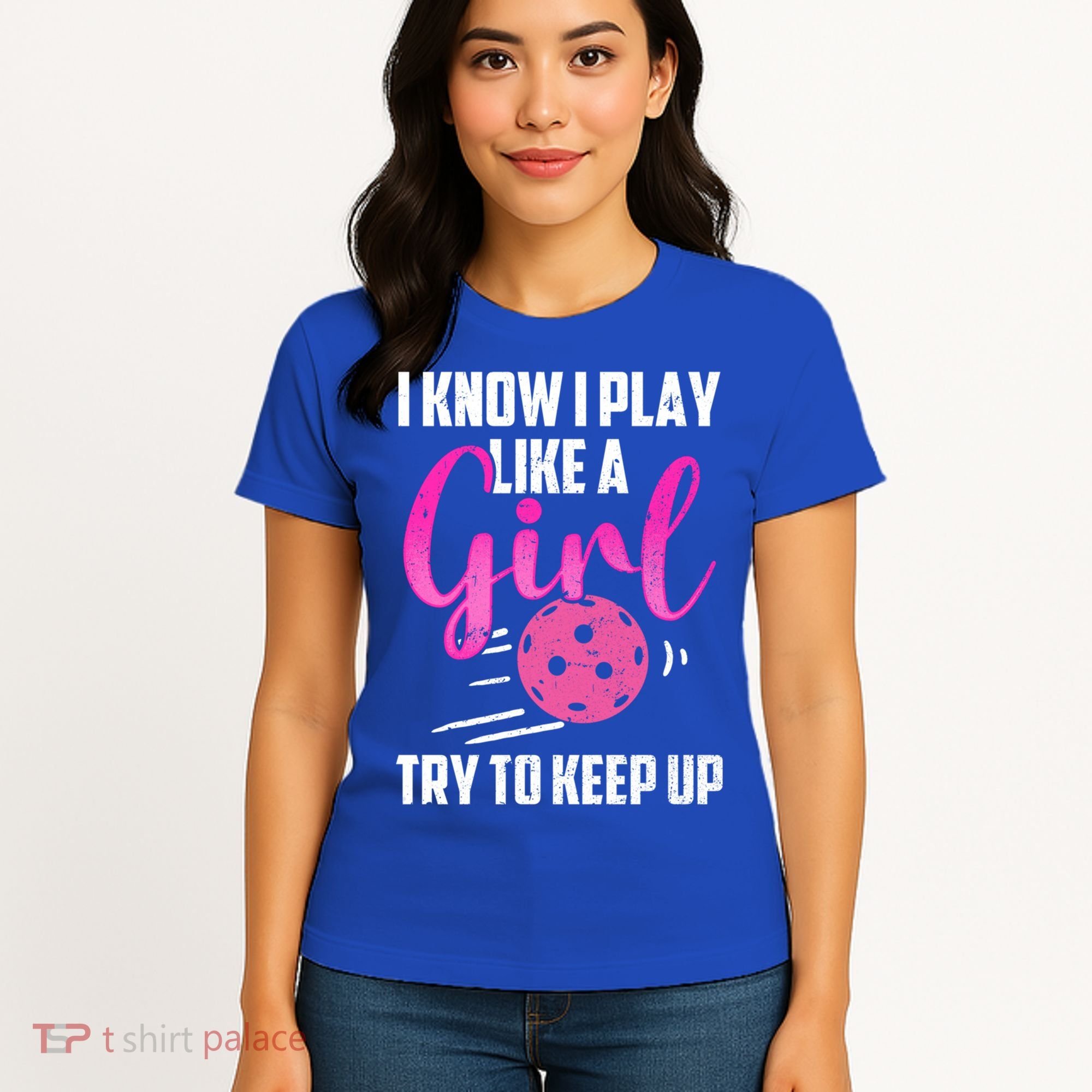 I Know I Play Like A Girl Try To Keep Up Pickleball Gift Women's T-Shirt