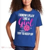 I Know I Play Like A Girl Try To Keep Up Pickleball Gift Kids T-Shirt thumb 2
